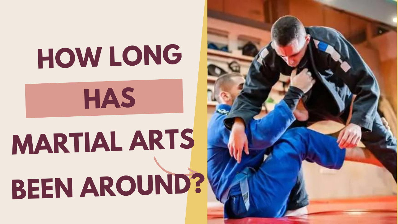 How Long Has Martial Arts Been Around