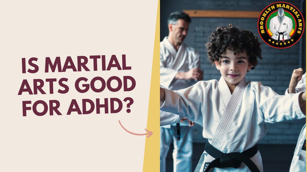 Is Martial Arts Good for Adhd?